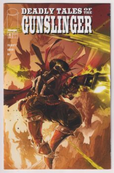 Deadly Tales Of The Gunslinger Spawn #4 Cvr B Aguillo (Image, 2025) NM
